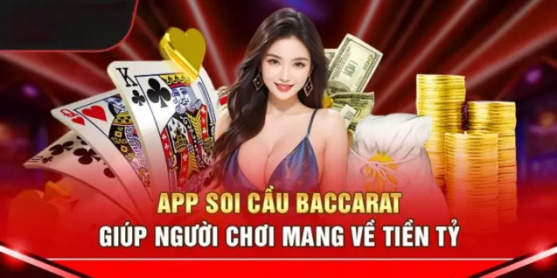 Thực hư app soi cầu Baccarat