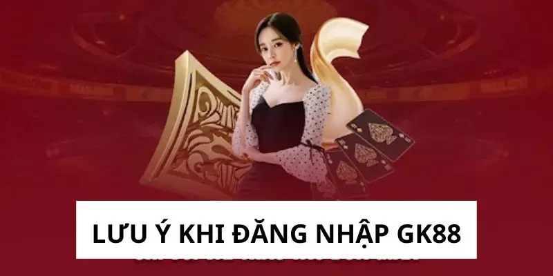 Một số lưu ý quan trọng khi đăng nhập account