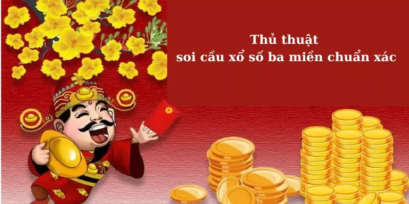 Lưu ý khi soi cầu xổ số ba miền mà bạn cần biết